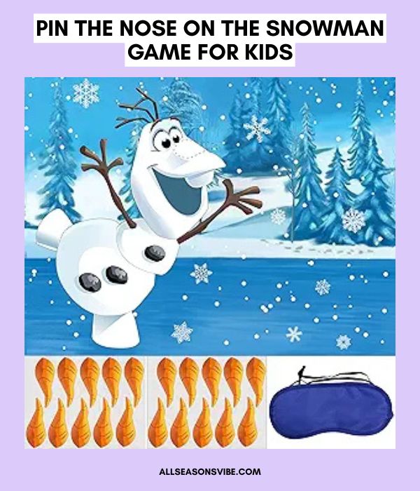 Pin The Nose on The Snowman Game for Kids