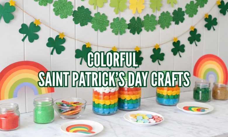 Colorful Saint Patrick’s Day crafts including shamrock garlands, rainbow jars, and DIY leprechaun decorations